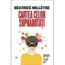 Cartea celor supradotati - Beatrice Milletre - www.naturasanat.ro