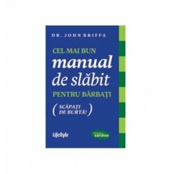 Cel mai bun manual de slabit pentru barbati - carte - Dr. John - www.naturasanat.ro