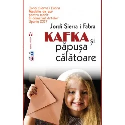 Kafka si papusa calatoare - Jordi Sierra i Fabra - www.naturasanat.ro