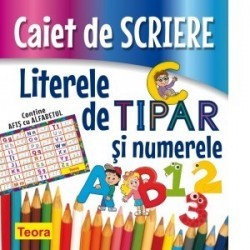 Caiet de scriere. Literele de tipar si numerele - www.naturasanat.ro