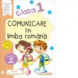 Comunicare in limba romana. Caiet de lucru. Clasa I. Partea II (A). Varianta EDP (Pitila, Mihailescu) - www.naturasanat.ro