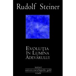 Evolutia in lumina adevarului - Univers Enciclopedic Gold - www.naturasanat.ro