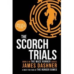 The Scorch Trials (Book 2 in the Maze Runner) - LibHumanitas - www.naturasanat.ro